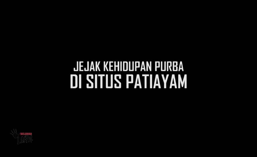 Melawan Lupa - Jejak Kehidupan Purba di Situs Patiayam