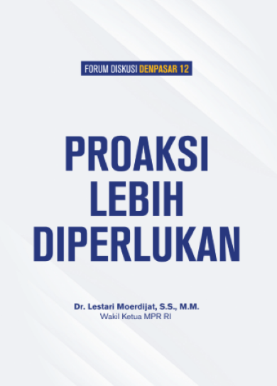 Proaksi Lebih Diperlukan