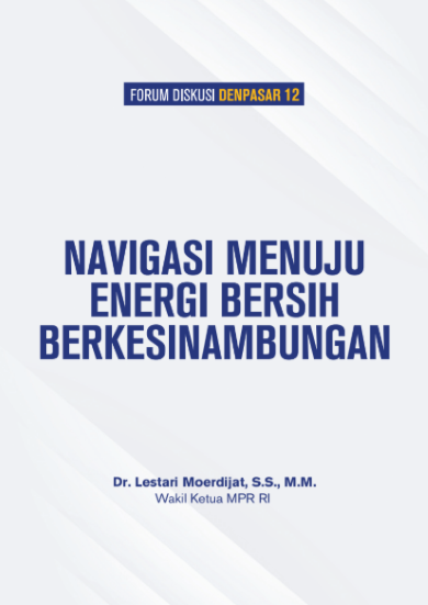 Navigasi Menuju Energi Bersih Berkesinambungan
